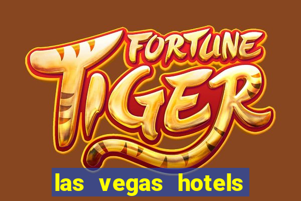 las vegas hotels with casino