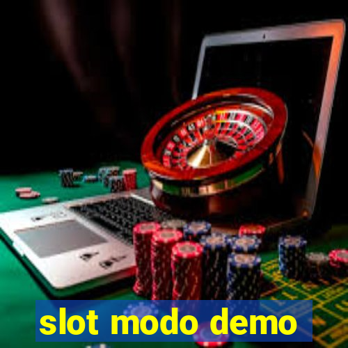 slot modo demo