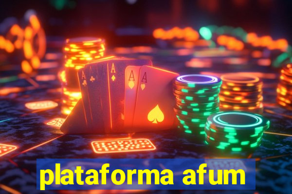 plataforma afum