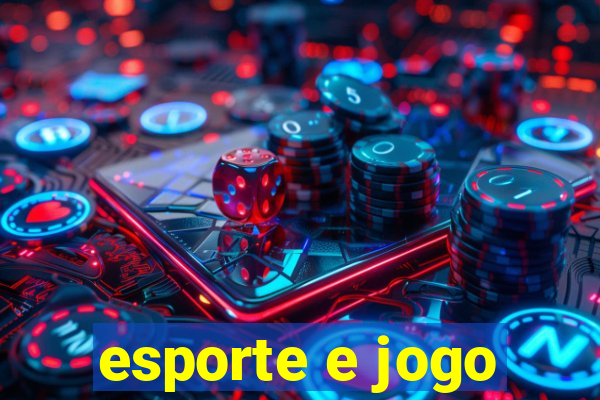 esporte e jogo