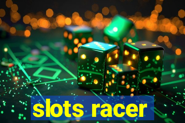 slots racer