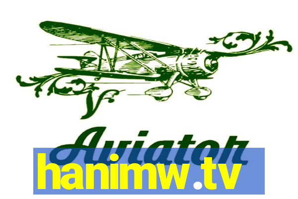 hanimw.tv