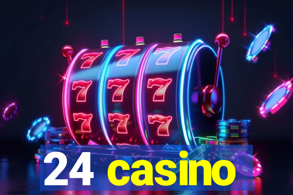 24 casino