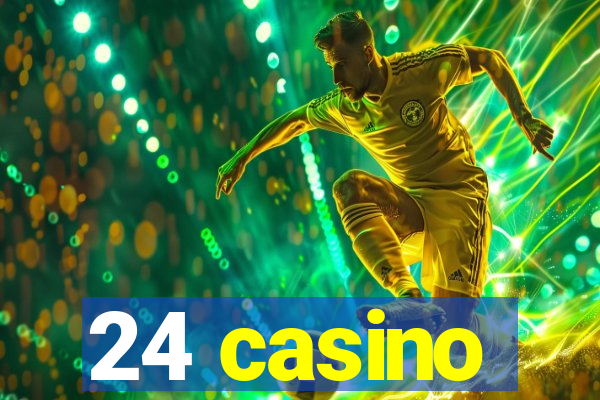 24 casino