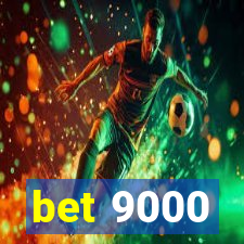 bet 9000