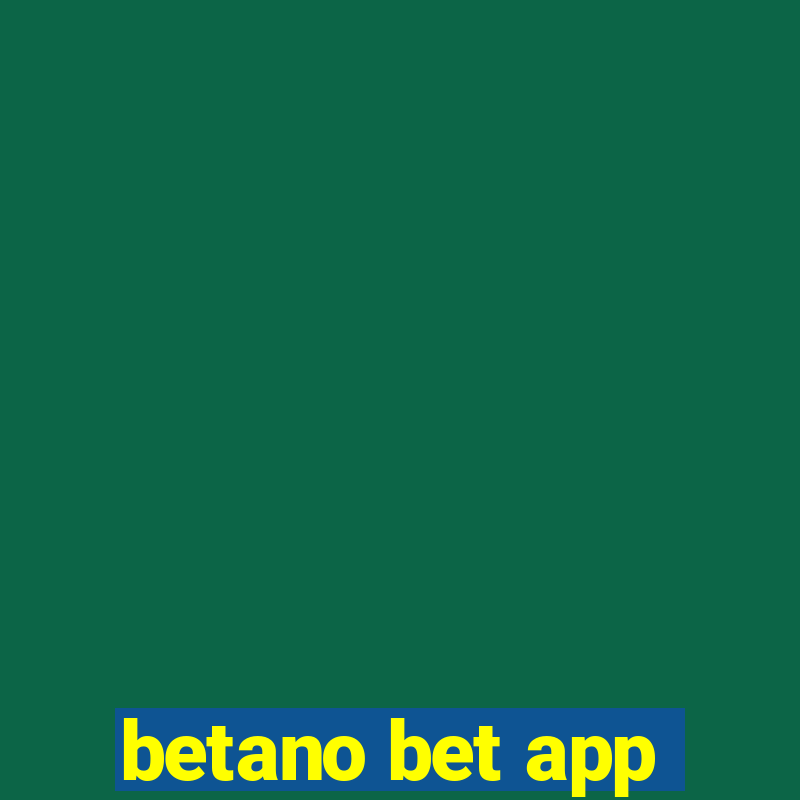 betano bet app