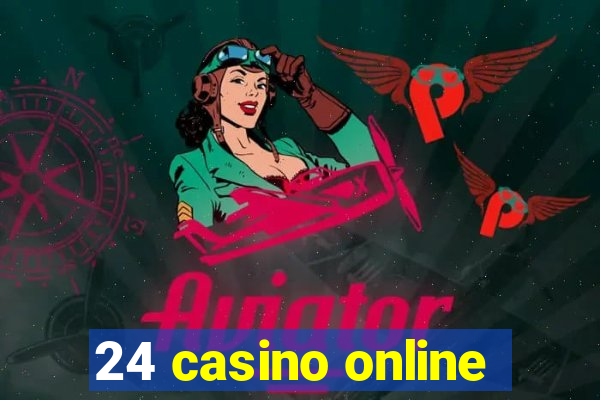 24 casino online