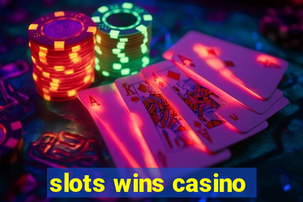 slots wins casino