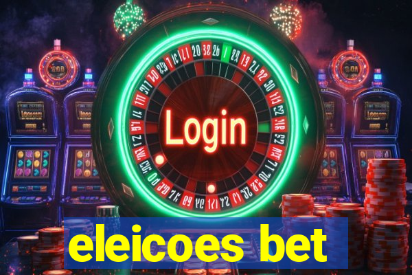 eleicoes bet