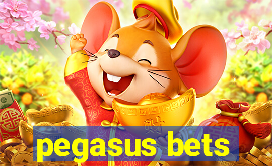 pegasus bets