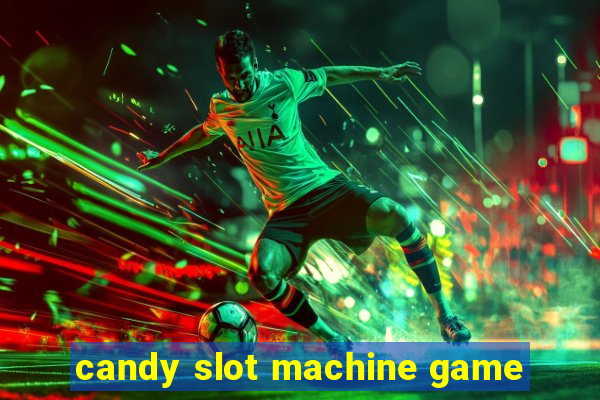 candy slot machine game