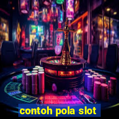 contoh pola slot