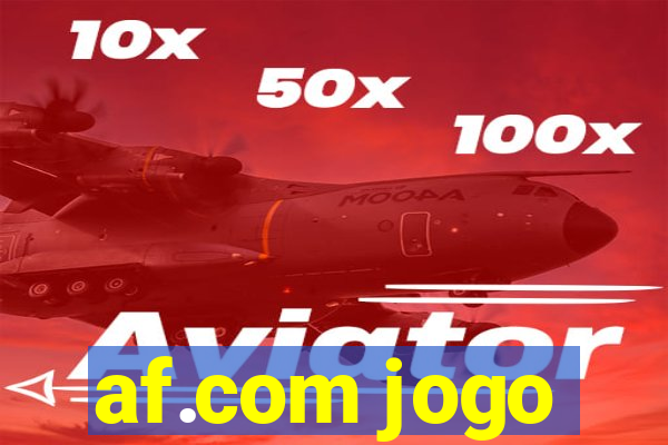 af.com jogo