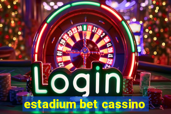 estadium bet cassino