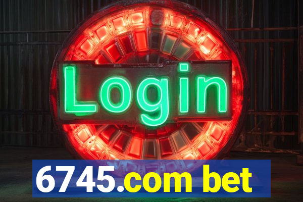 6745.com bet