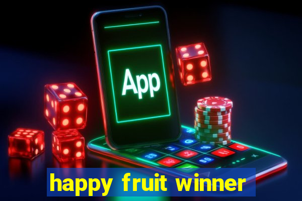 happy fruit winner