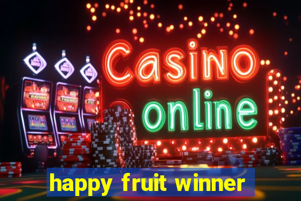 happy fruit winner