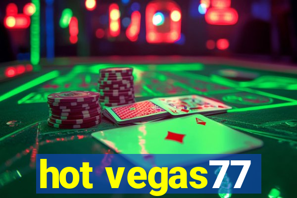 hot vegas77