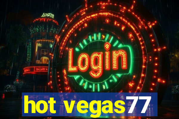 hot vegas77