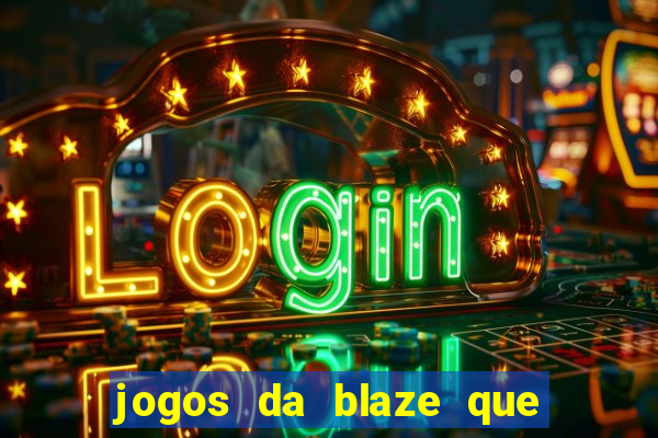 jogos da blaze que mais pagam