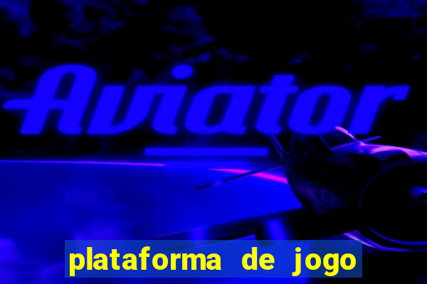 plataforma de jogo deposito minimo 1 real