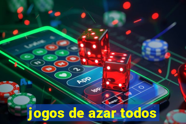 jogos de azar todos