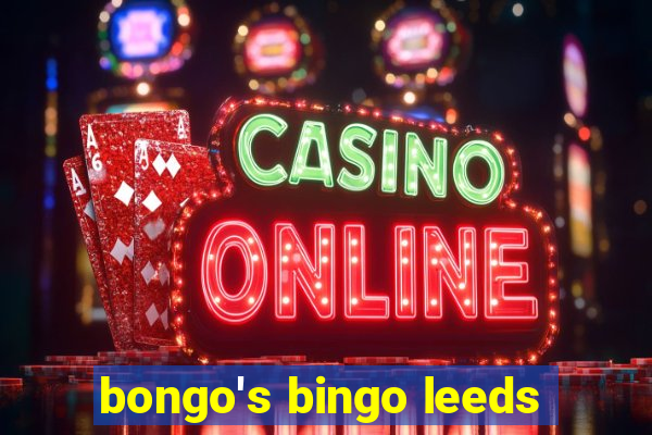 bongo's bingo leeds