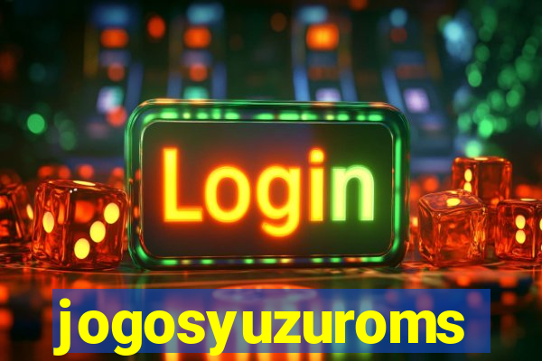 jogosyuzuroms