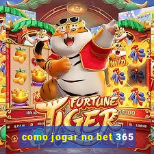 como jogar no bet 365