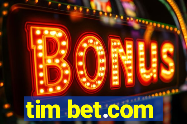 tim bet.com