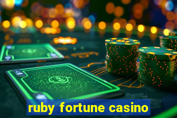 ruby fortune casino