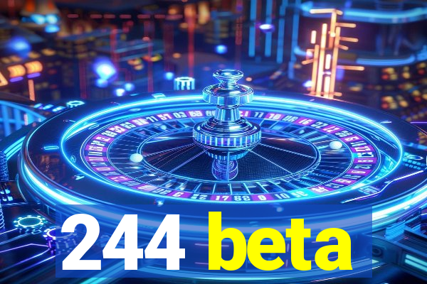 244 beta