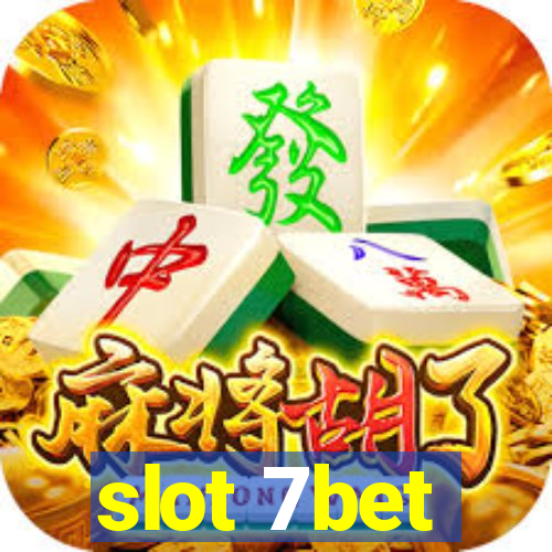 slot 7bet