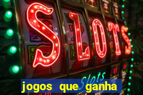 jogos que ganha bonus no cadastro