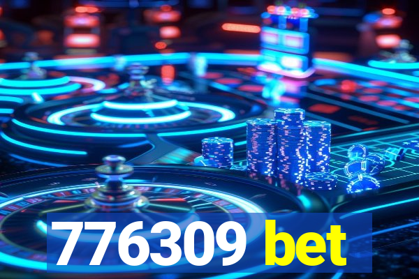 776309 bet