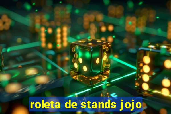 roleta de stands jojo