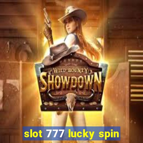 slot 777 lucky spin