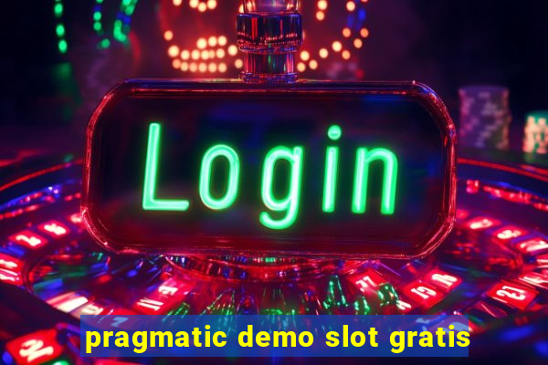 pragmatic demo slot gratis