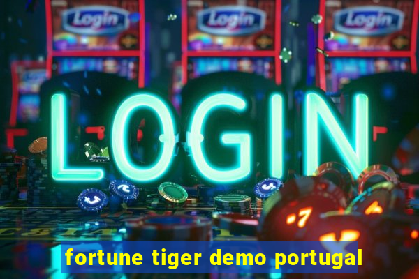 fortune tiger demo portugal