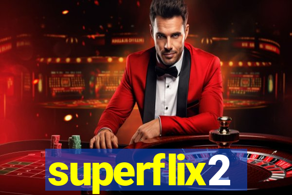 superflix2