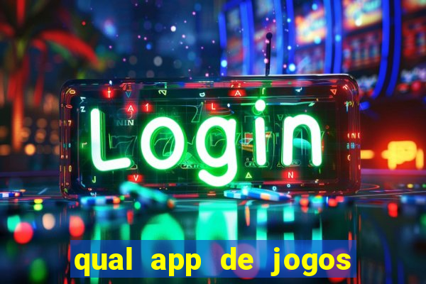 qual app de jogos que ganha dinheiro de verdade