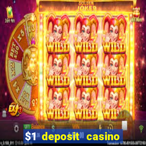 $1 deposit casino new zealand