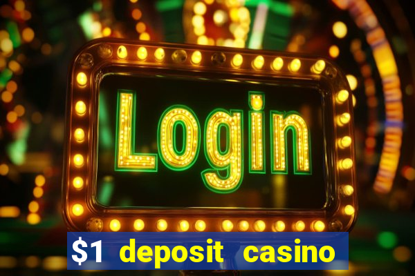 $1 deposit casino new zealand