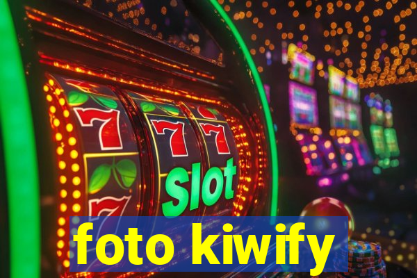 foto kiwify