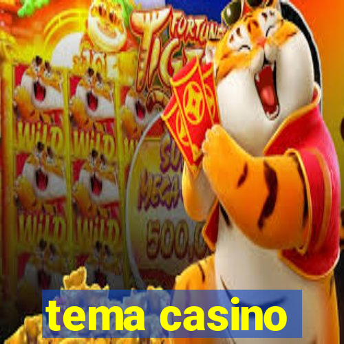 tema casino