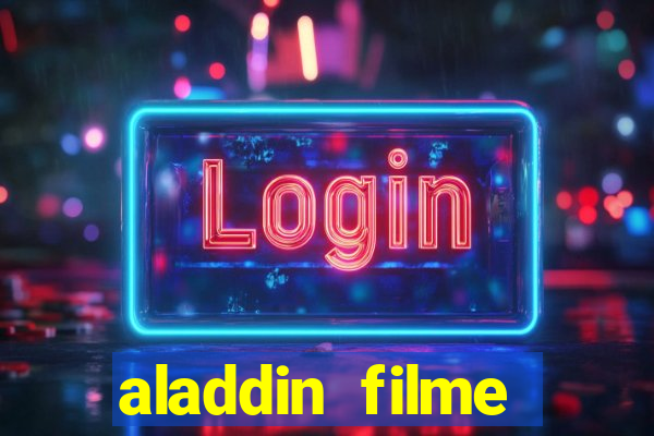 aladdin filme completo drive