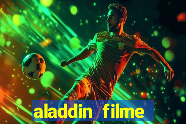 aladdin filme completo drive