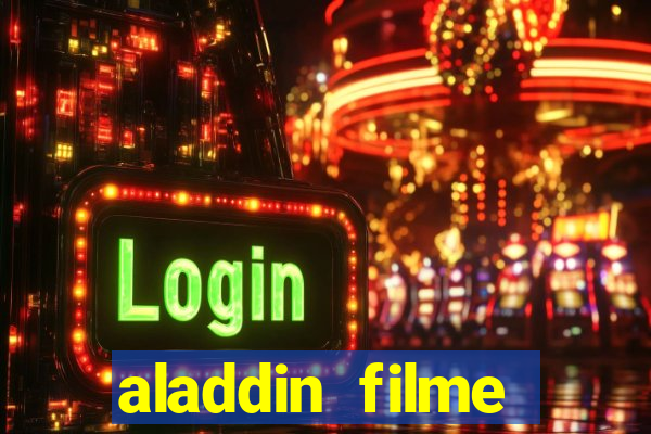 aladdin filme completo drive