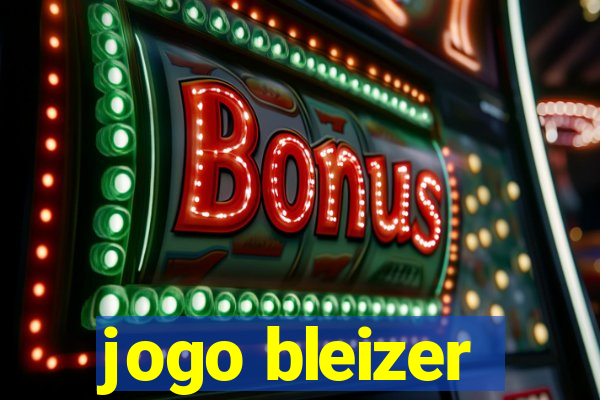 jogo bleizer