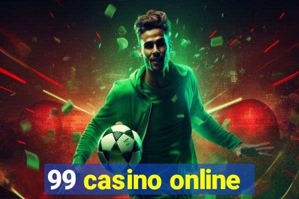 99 casino online